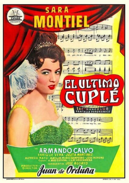 Cartel de la película musical, El Último Cuplé, protagonizada por Sara Montiel y emitida muchas ocasiones en 'Cine de Barrio'