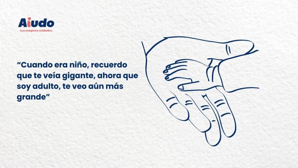 Frases Día del Padre “Cuando era niño, recuerdo que te veía gigante, ahora que soy adulto, te veo aún más grande”